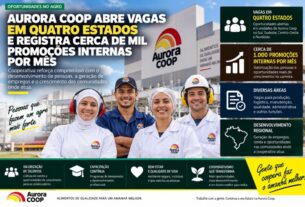 Aurora Coop anuncia oportunidades de emprego em quatro estados e promove mil ascensões internas mensalmente