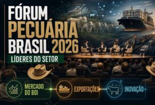 Fórum Pecuária Brasil 2026 reúne líderes para debater mercado do boi, exportações e inovação