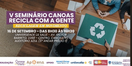 Seminário Canoas Recicla com a Gente debate reciclagem e educação ambiental